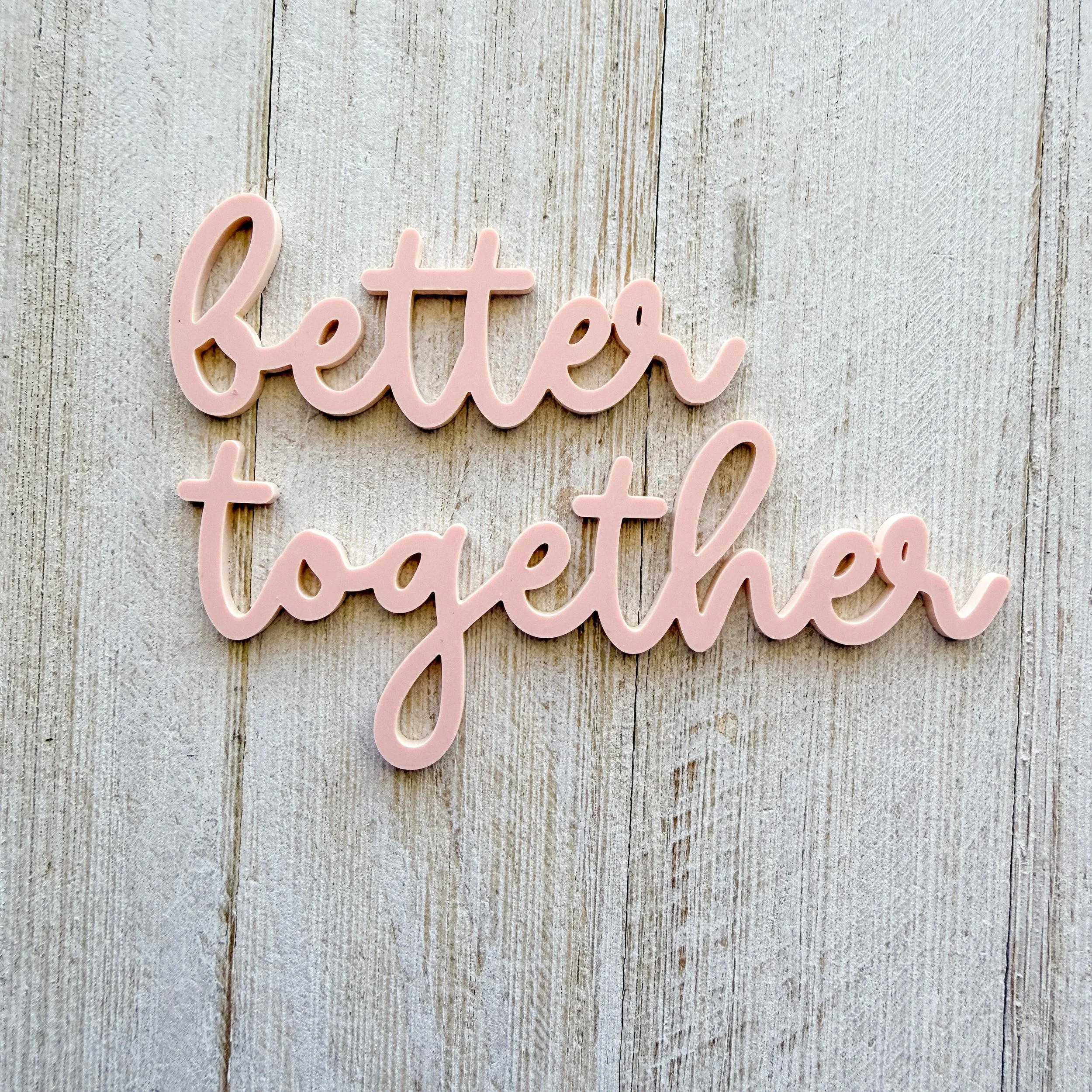 Blush - Better Together