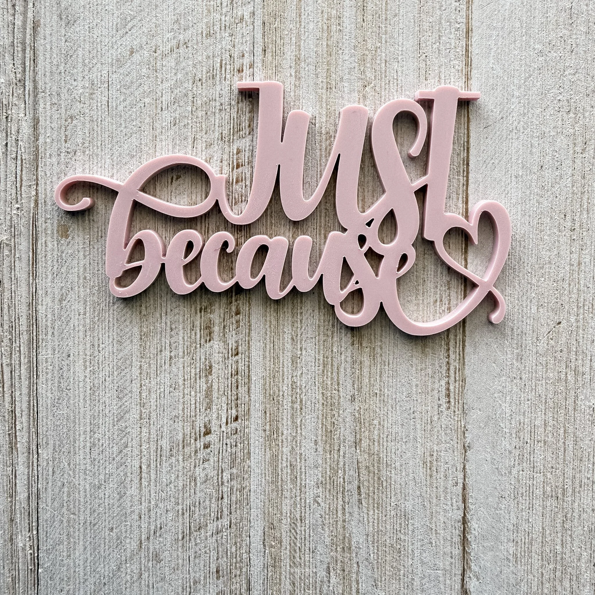 Dusty Mauve - Just Because