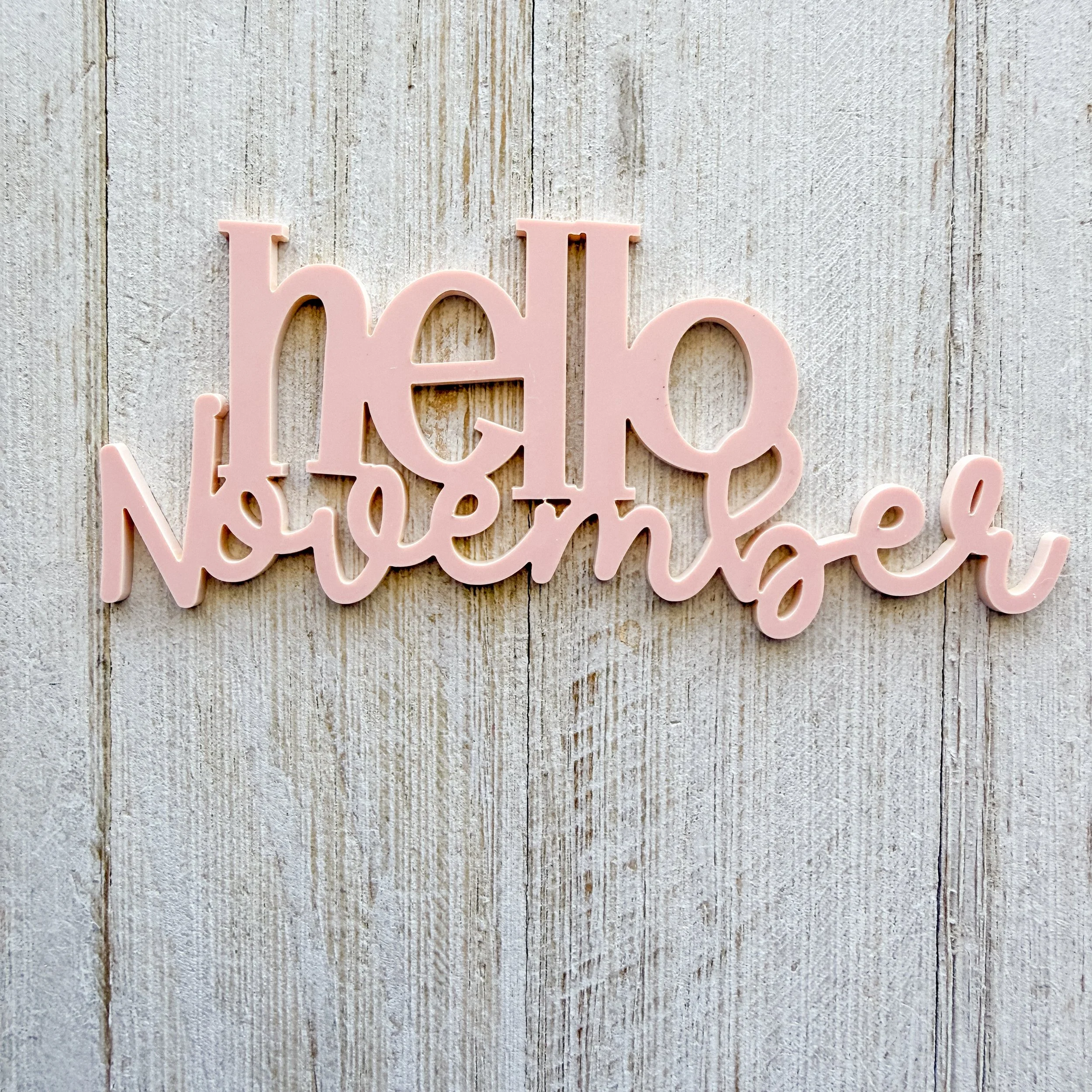 Blush- Hello November