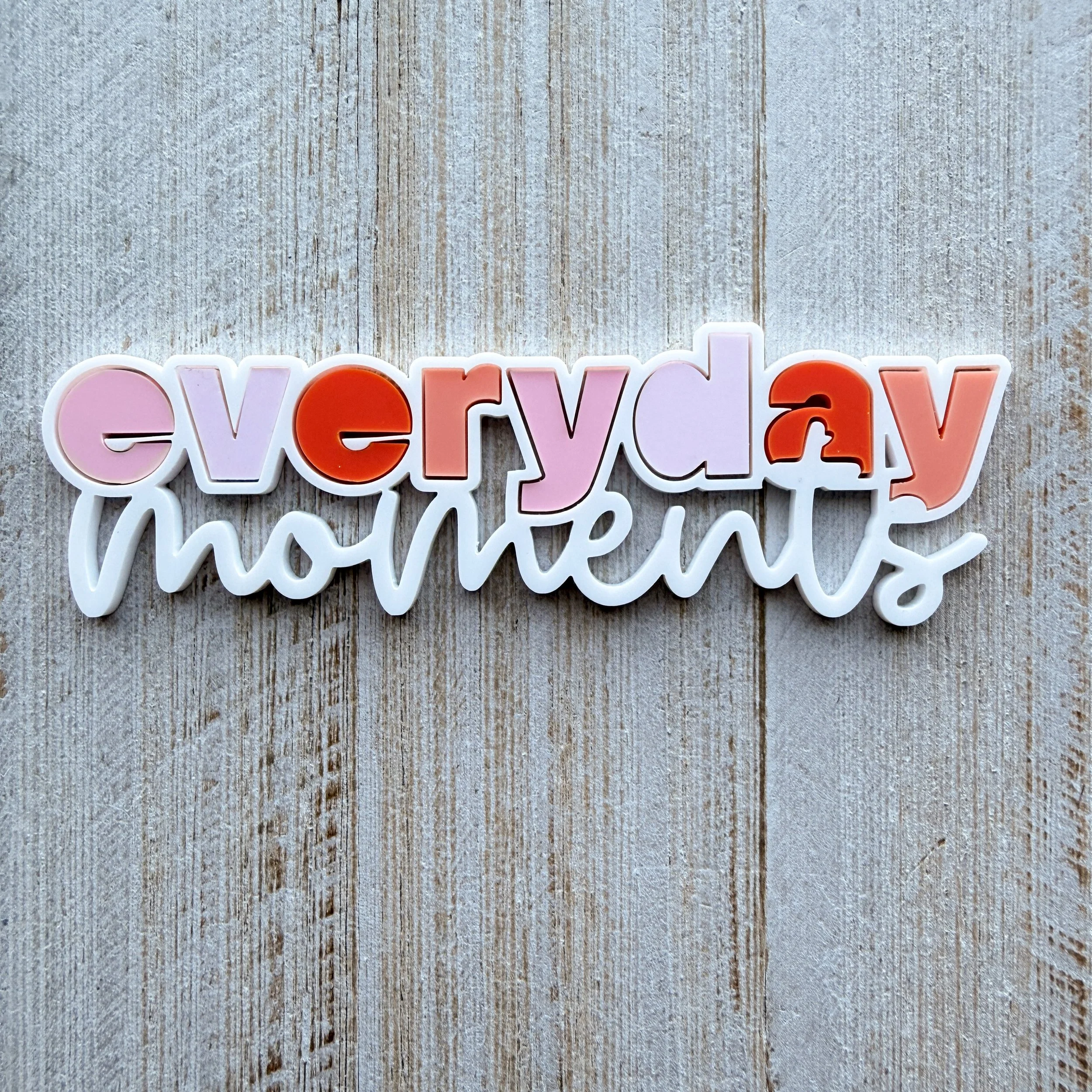 Everyday Moments