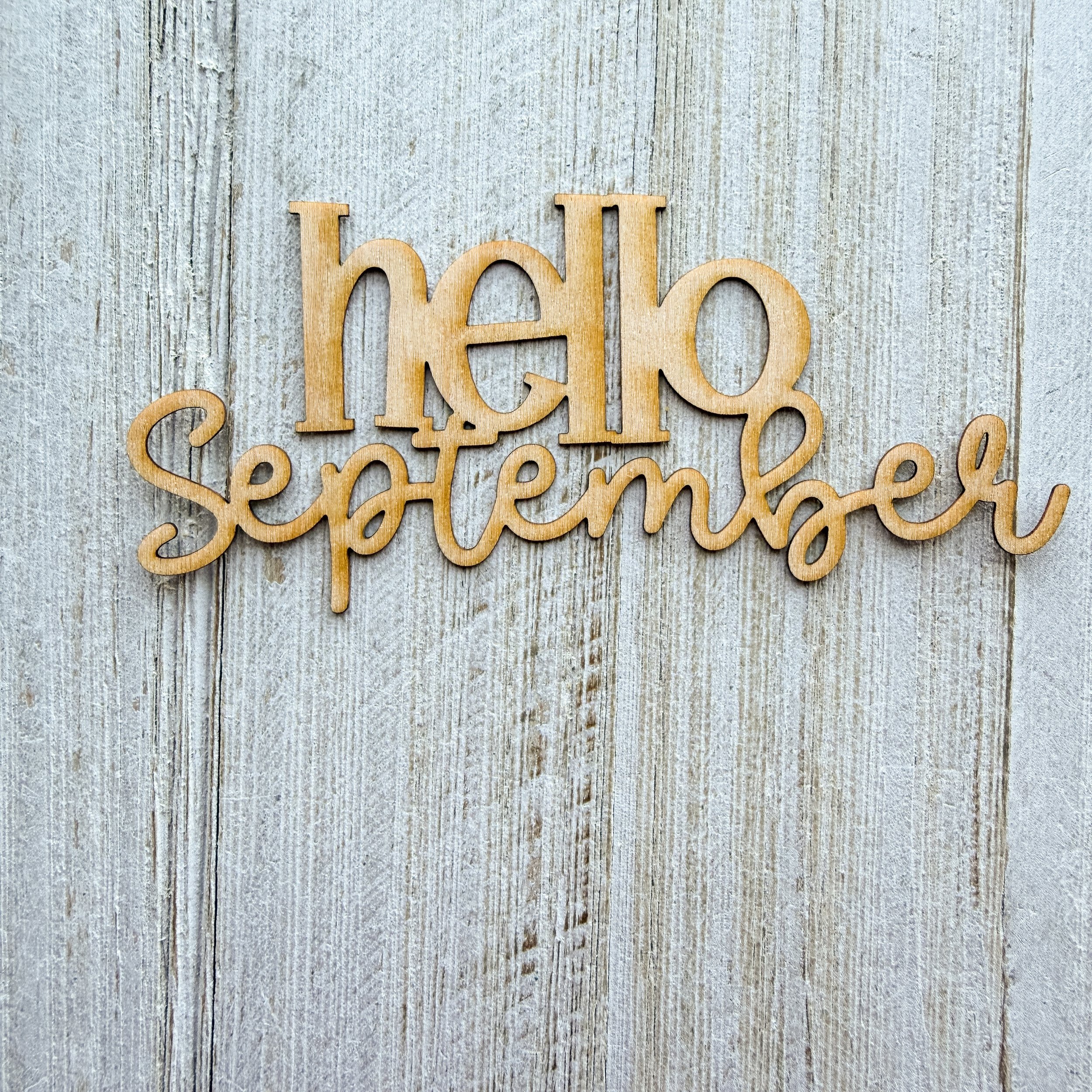 Wood Veneer - Hello September