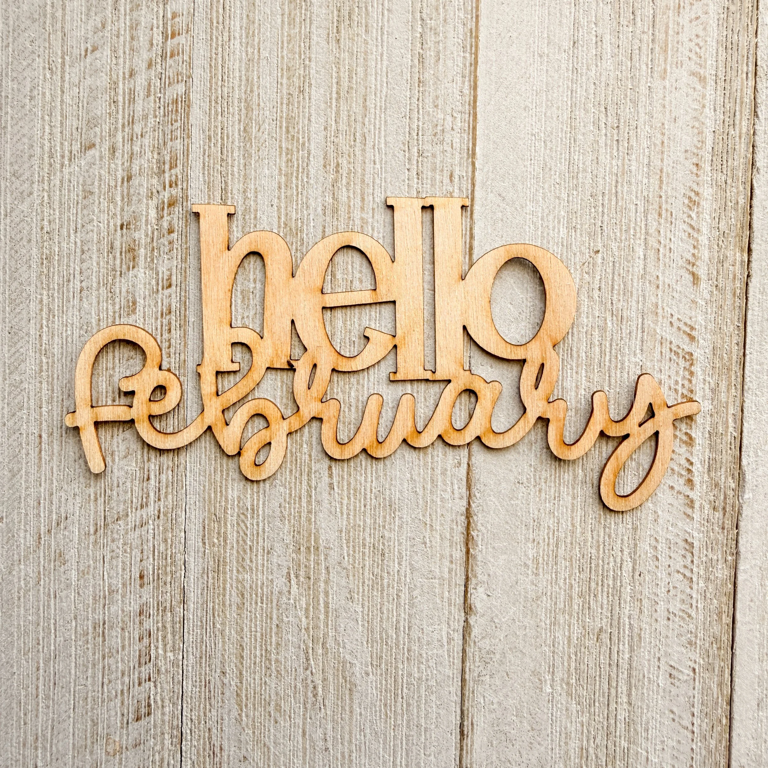 Wood Veneer - Hello Fabruary