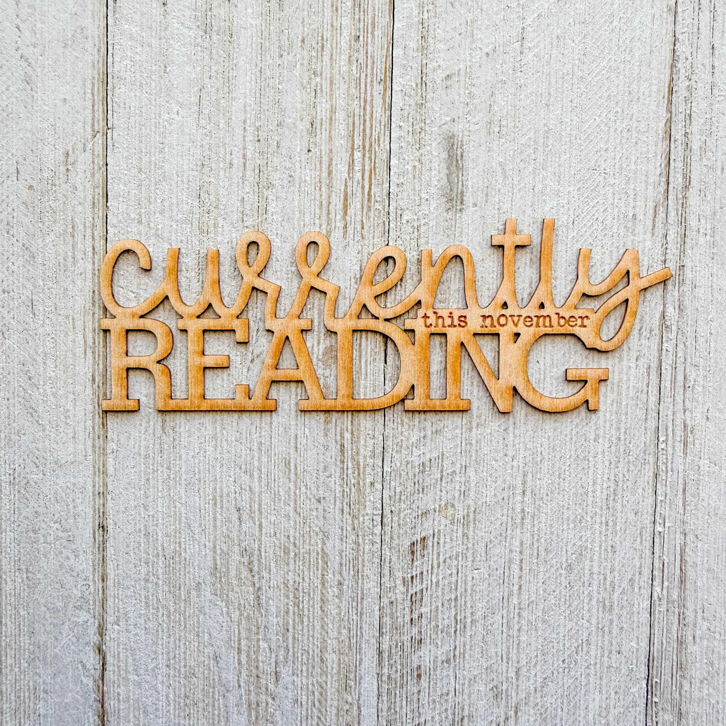 Wood Veneer - Currently Reading November