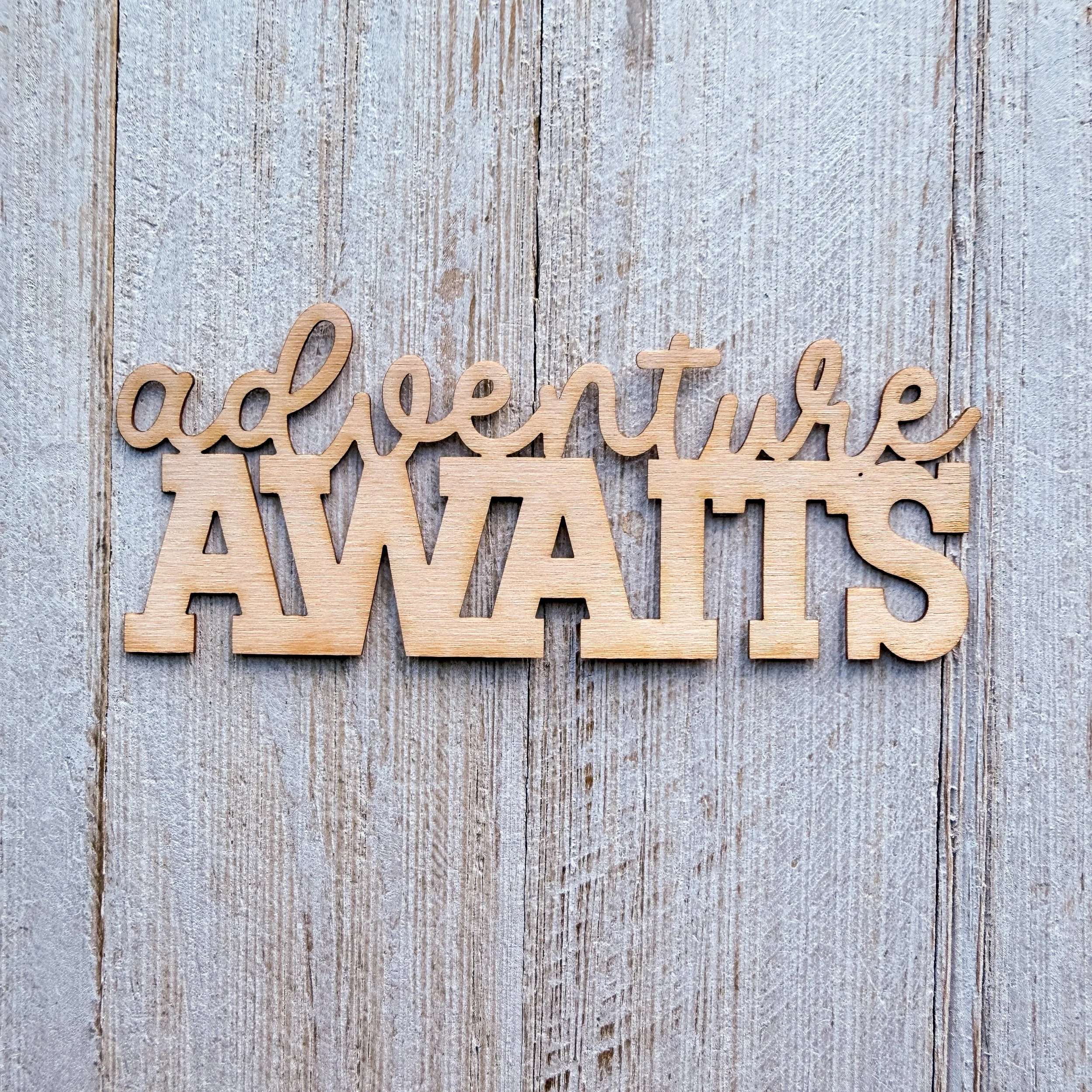 Wood Veneer - Adventure Awaits
