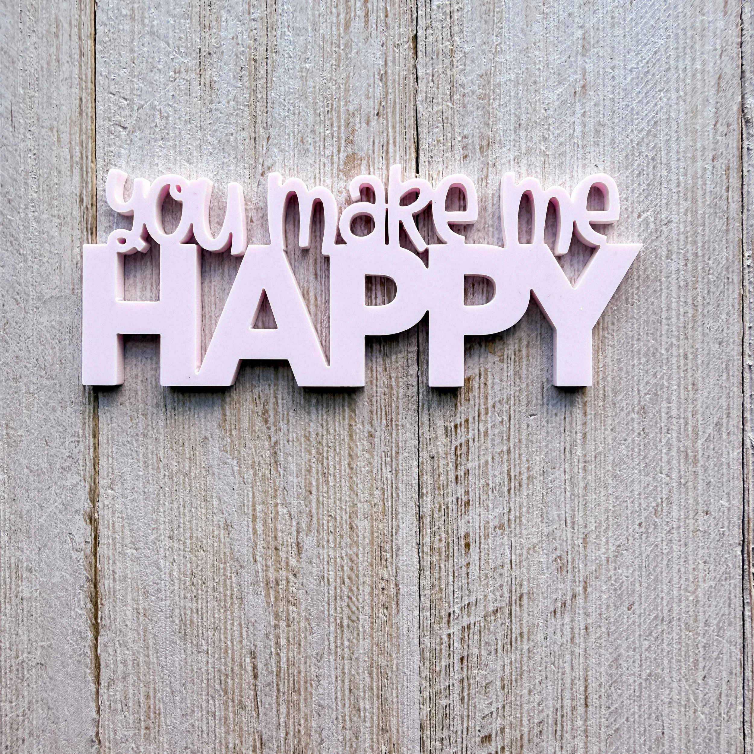 Pale Pink - You Make Me Happy