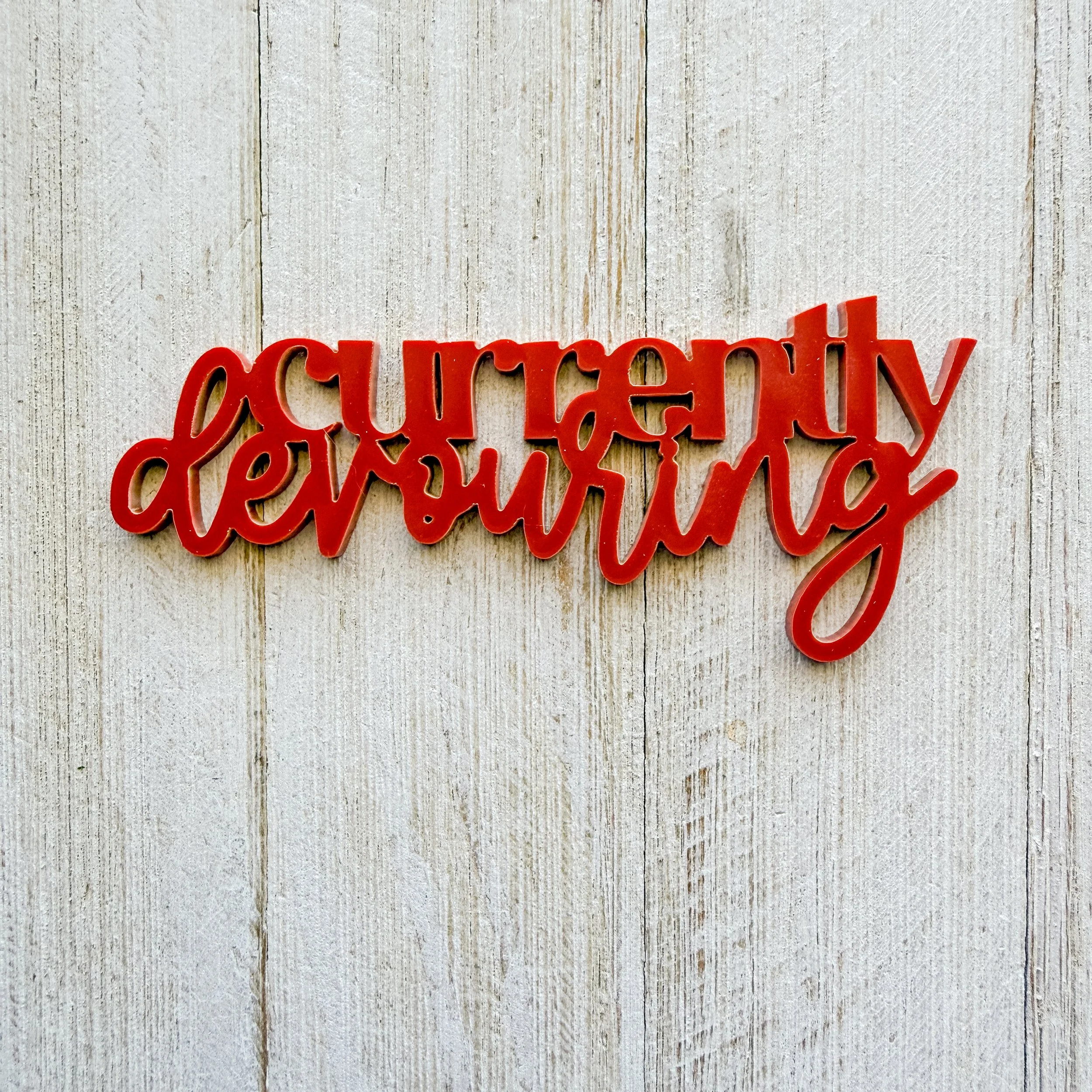 Burnt Orange - Currently Devouring