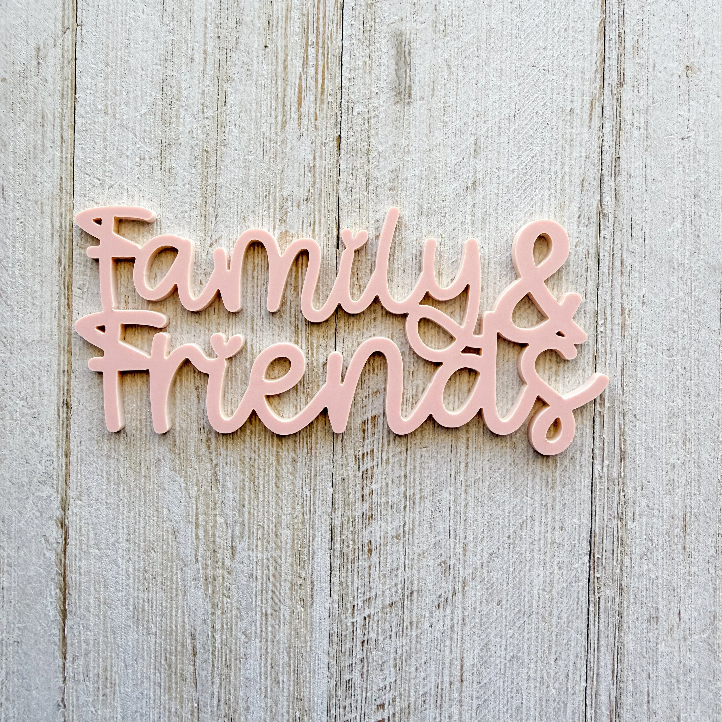 Blush - Family & Friends