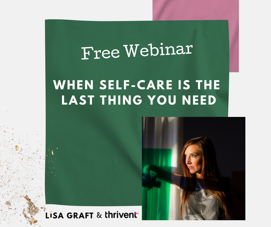 When self-care is the last thing you need