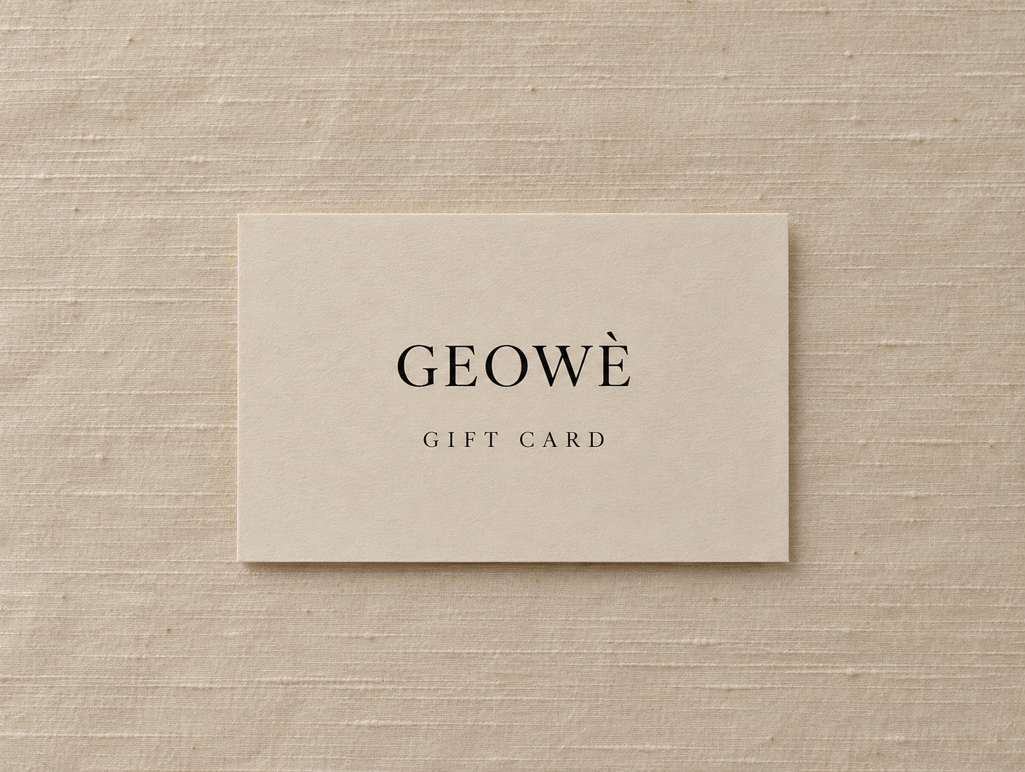 Gift Card — GEOWÈ