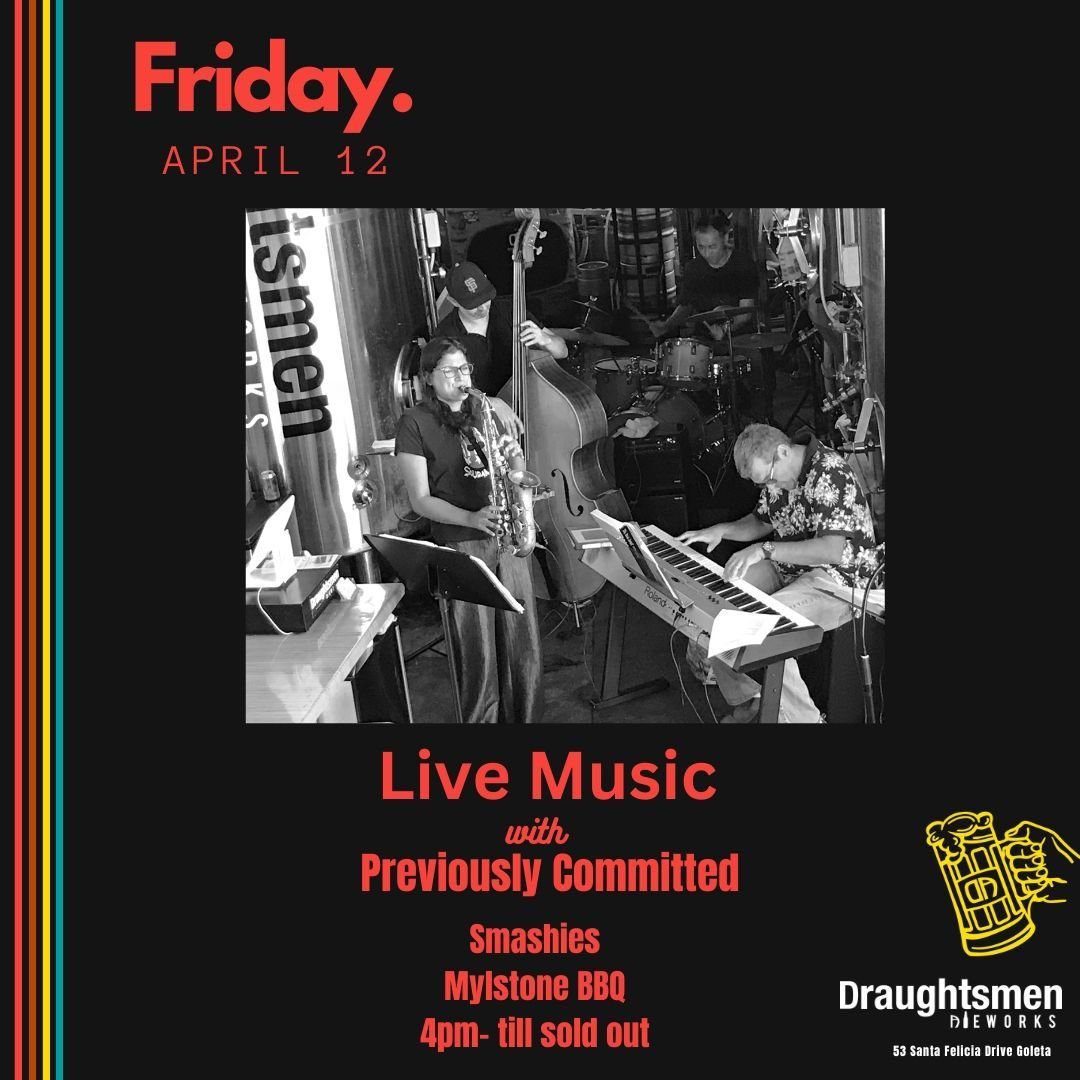 We are excited to have @previouslycommitted back in Goleta Friday evening starting at 5pm.  We also have those incredible smashies from @mystonebbq starting at 4pm. I'd gonna be an excellent start to the weekend! 
.
.
.
#FridayPint #Jazz #LiveJazz #S