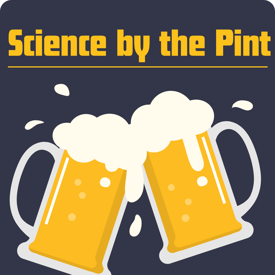 Science by the Pint 