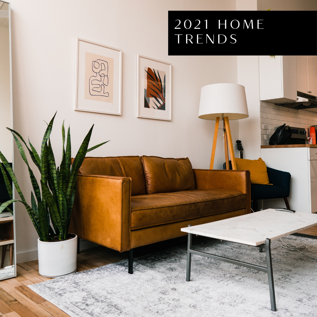 2021 Home Trends