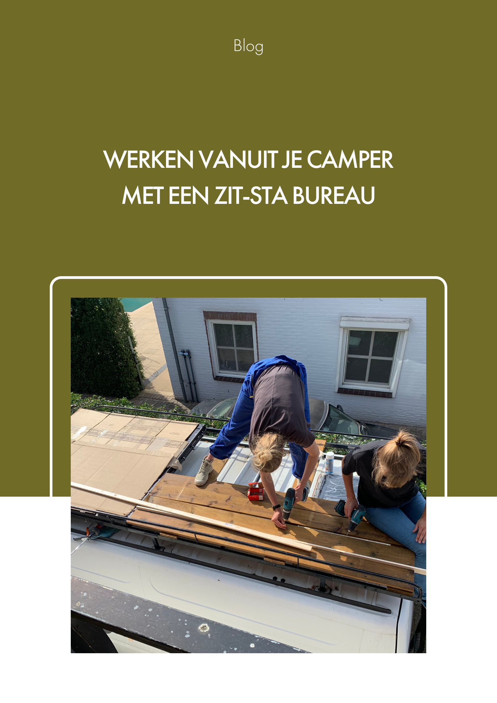 Werken in de camper zonder stijve rug: waarom een zit-sta bureau onmisbaar is