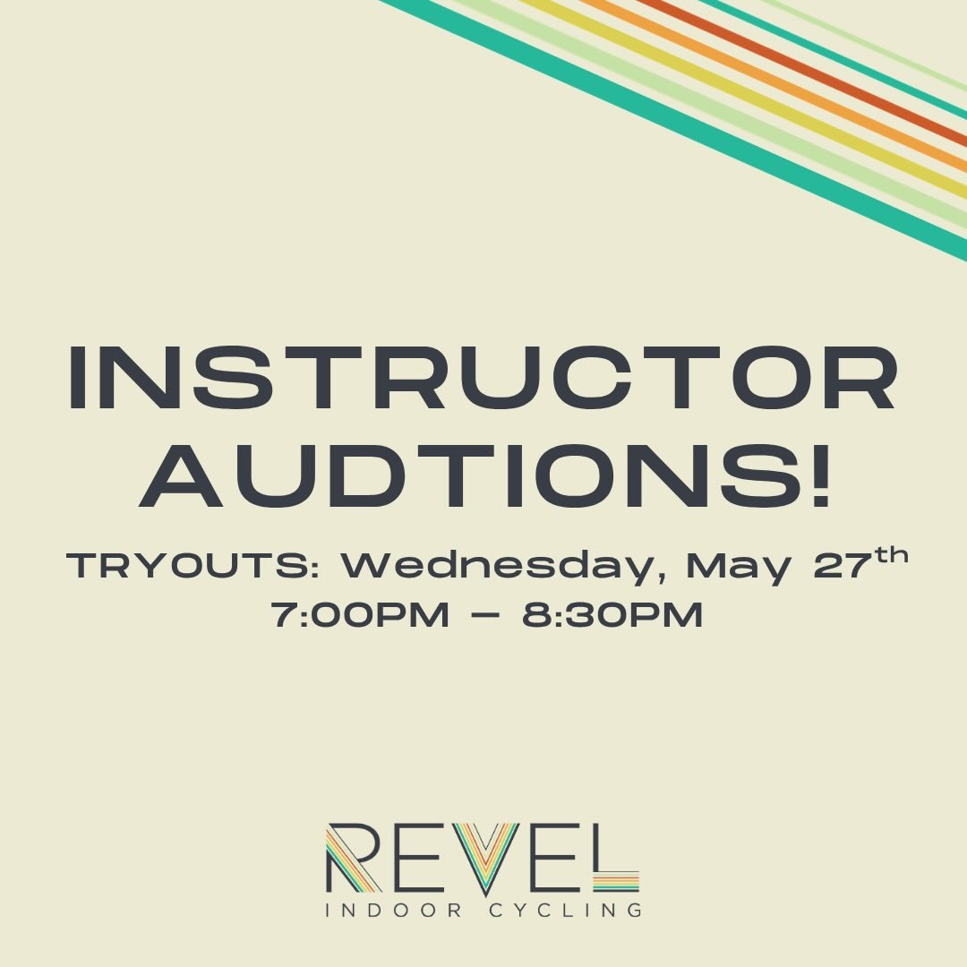 ✨ INSTRUCTOR AUDITIONS ✨
Ready to lead the ride? We&rsquo;re looking for our next Revel instructors!

Tryouts: Wednesday, May 27
7:00&ndash;8:30 PM

Requirements:
 50+ Revel classes taken &mdash; 100+ preferred
✨ Teaching experience preferred, not re
