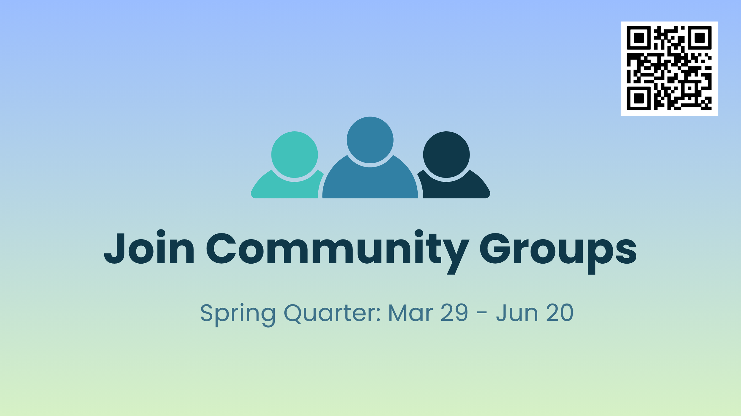 Flyer for community groups with icon of three people, QR code in the top right corner, and text about fall quarter sign-ups from September 7 to October 11.