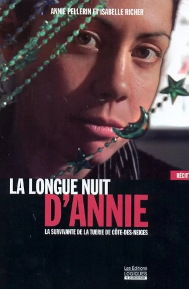  Livre La longue nuit d'Annie - La survivante de la tuerie de Côte-des-neiges 
