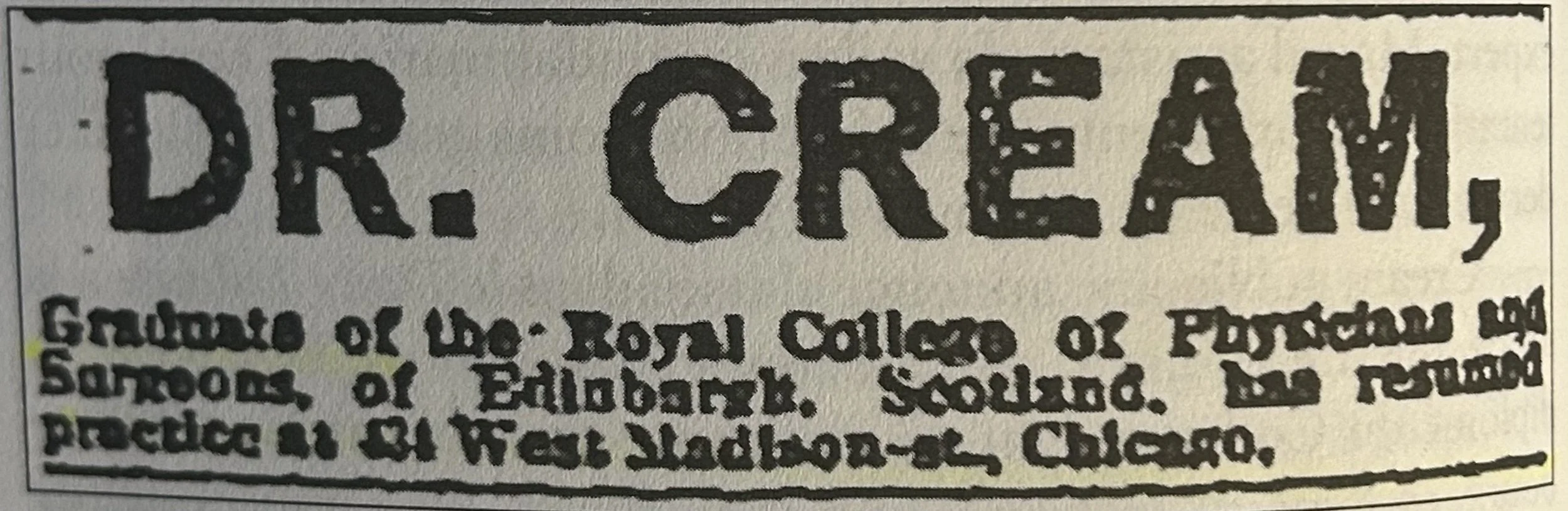 Annonce classée dans un journal de Chicago qui propose les services du Dr Cream. Photo tirée de l'ouvrage "L'affaire du Dr Cream" de Dean Jobb.