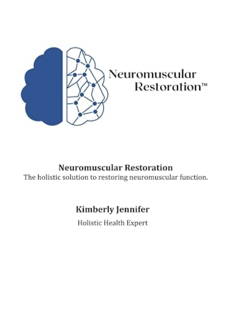 Neuromuscular Restoration book by Kimberly Jennifer featuring a blue split-brain and neural-network logo on a white cover.