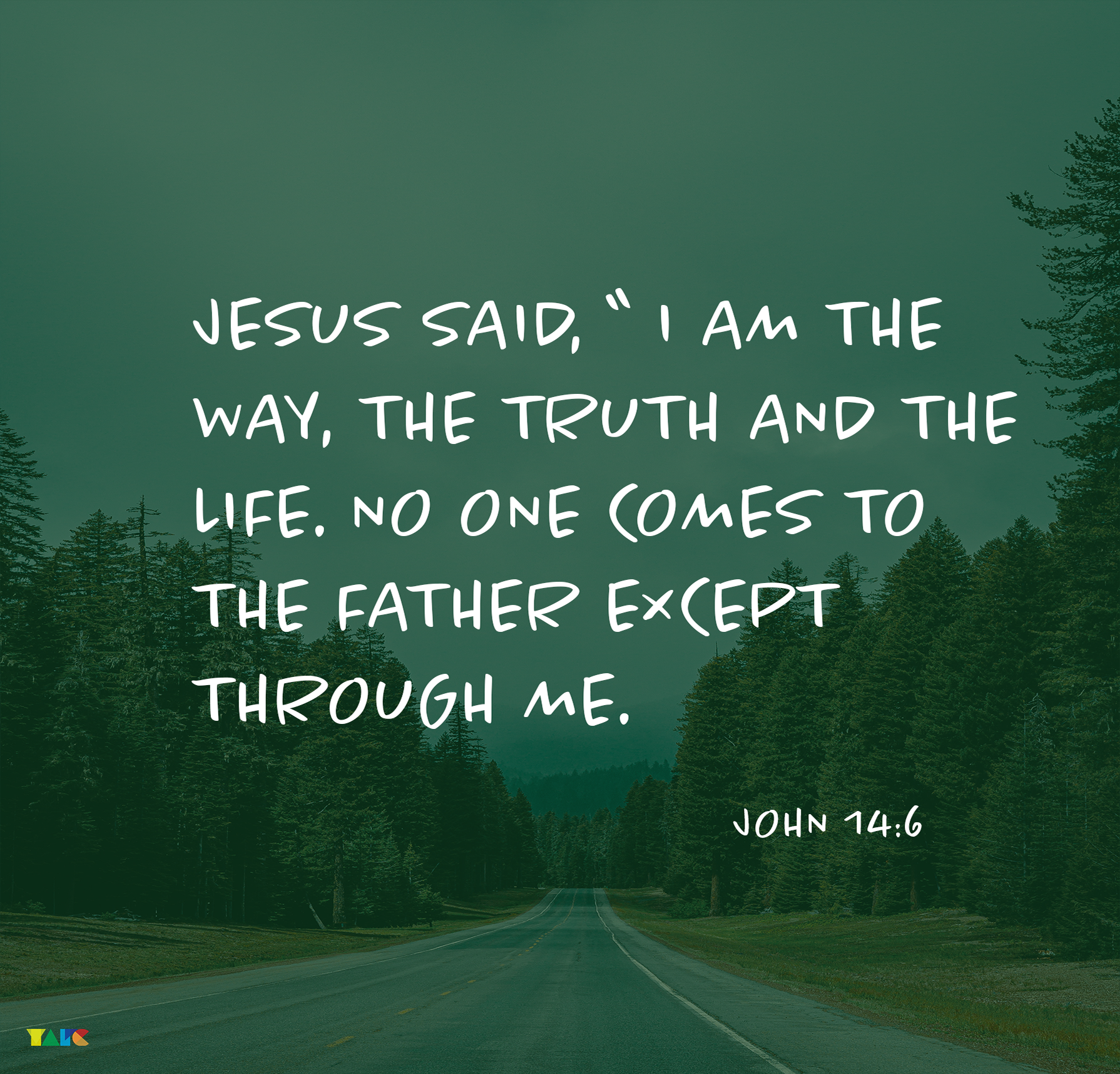 HE IS THE WAY