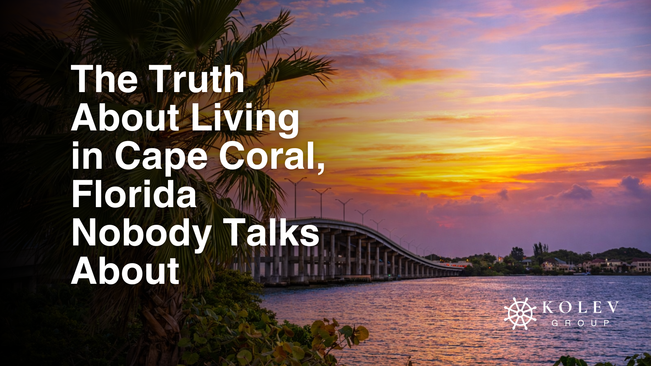 The Truth About Living in Cape Coral, Florida Nobody Talks About