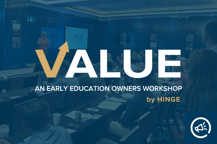 HINGE Announces Timely Valuation Workshops for ECE Owners Nationwide