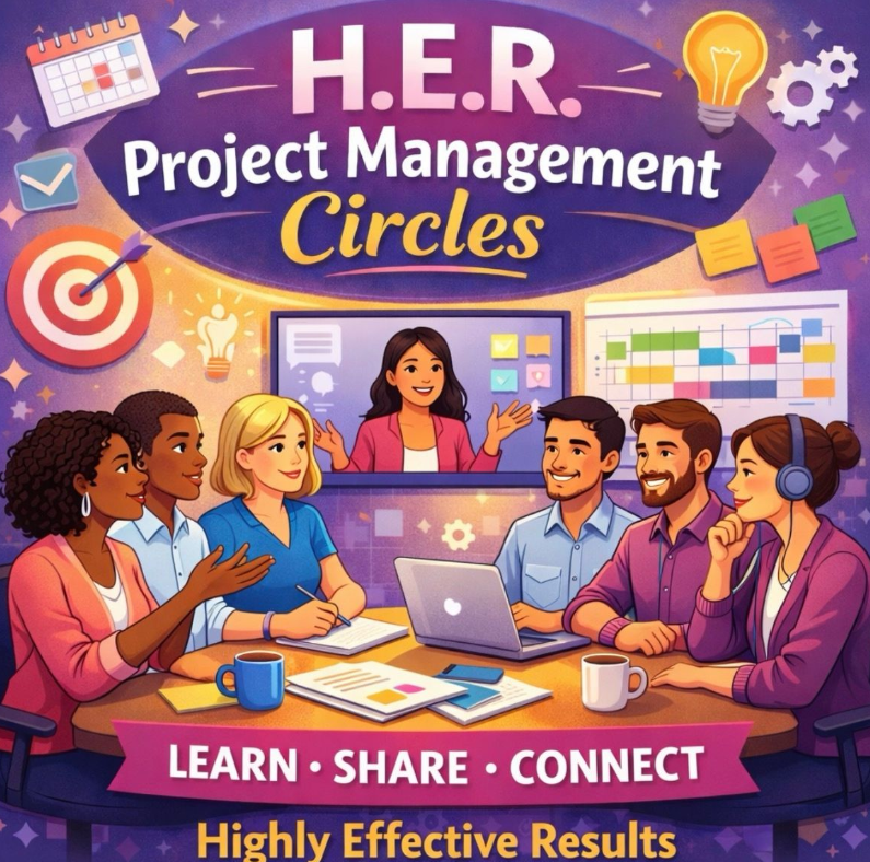 MEMBER EVENT - H.E.R. Project Management Circles