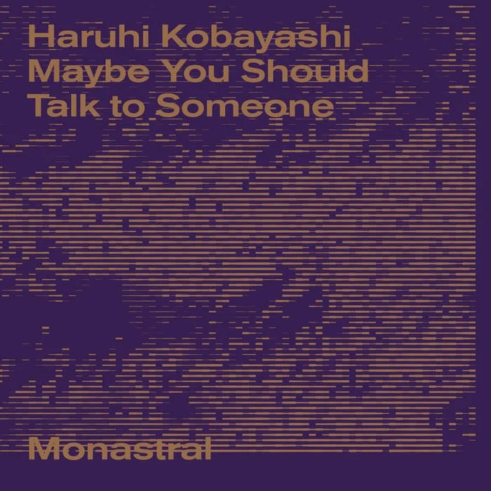 Haruhi Kobayashi | Maybe You Should Talk To Someone Album Release