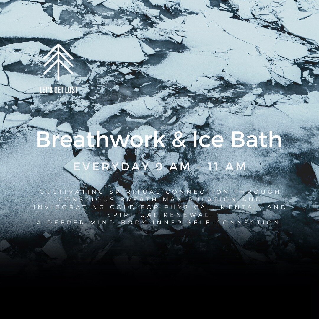 BREATHWORK &amp; ICEBATH
When: Everyday 9 am - 11 am
Price: 250k IDR
Booking link: https://letsgetlostbali.as.me/breathwork-ice-bath

Embark on a two-hour deep dive experience that seamlessly blends the power of conscious breathwork with the invigora