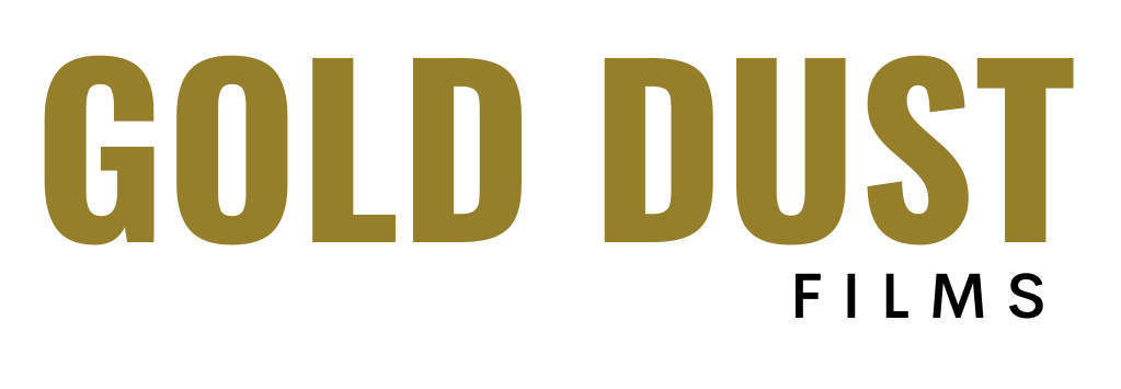 Gold Dust Films | Production Company