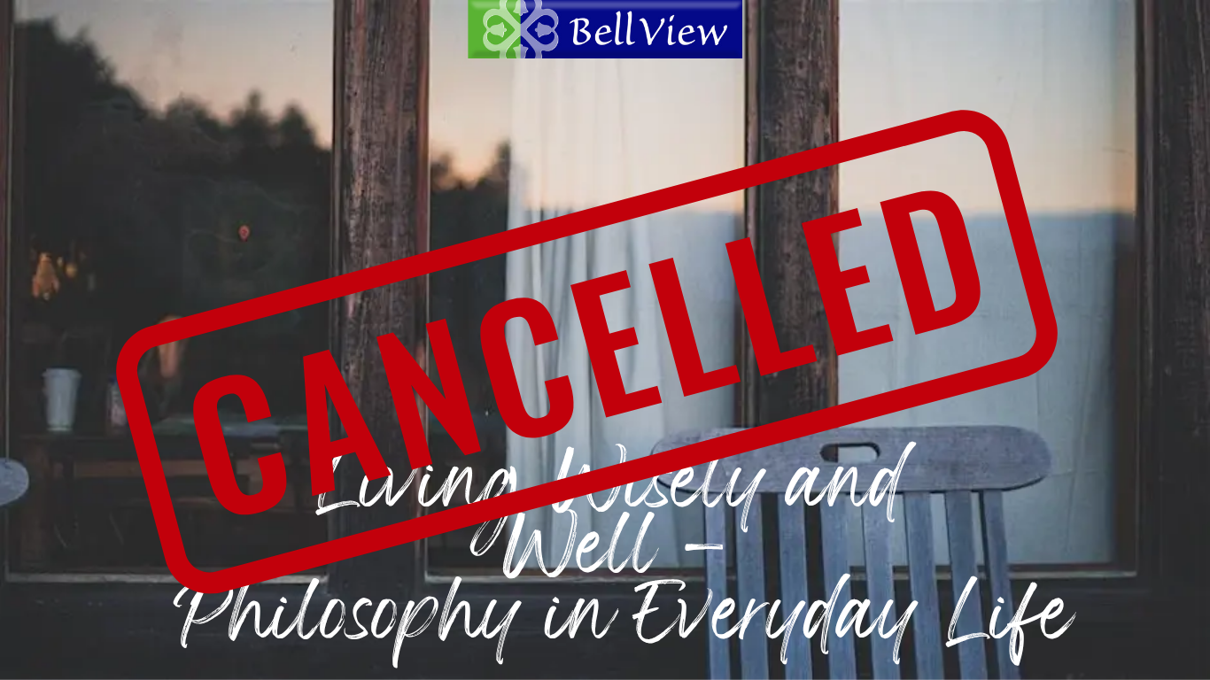 Philosophy - Living Wisely and Well - Philosophy in Everyday Life