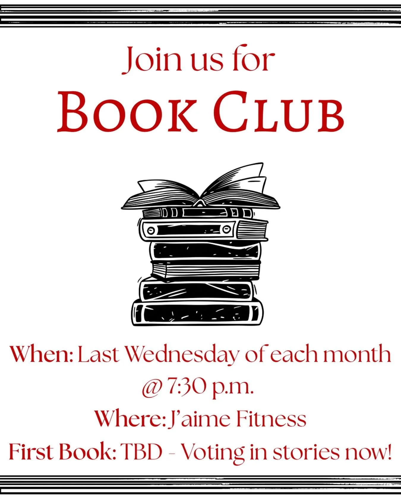 We are excited to announce our very first monthly book club at J&rsquo;aime Fitness! We&rsquo;ll meet the last Wednesday of every month at 7:30 p.m. No commitment necessary, join whenever you&rsquo;d like! 

Voting for books will be the first two day
