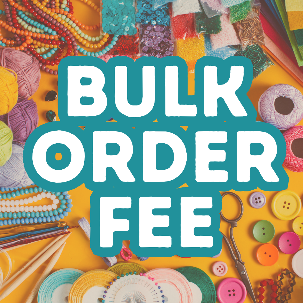 Bulk Order Fee