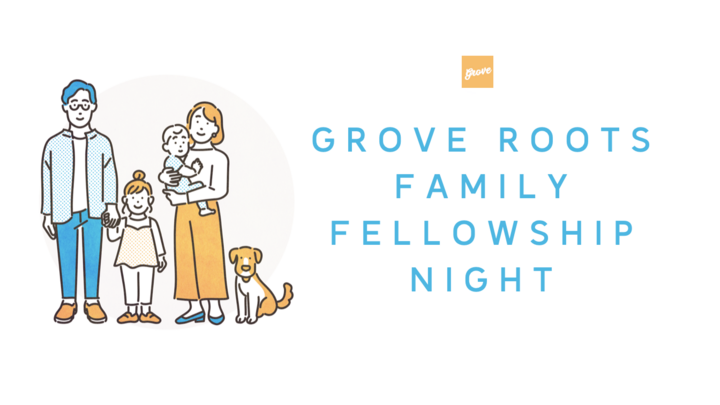 Grove Roots Family Fellowship 