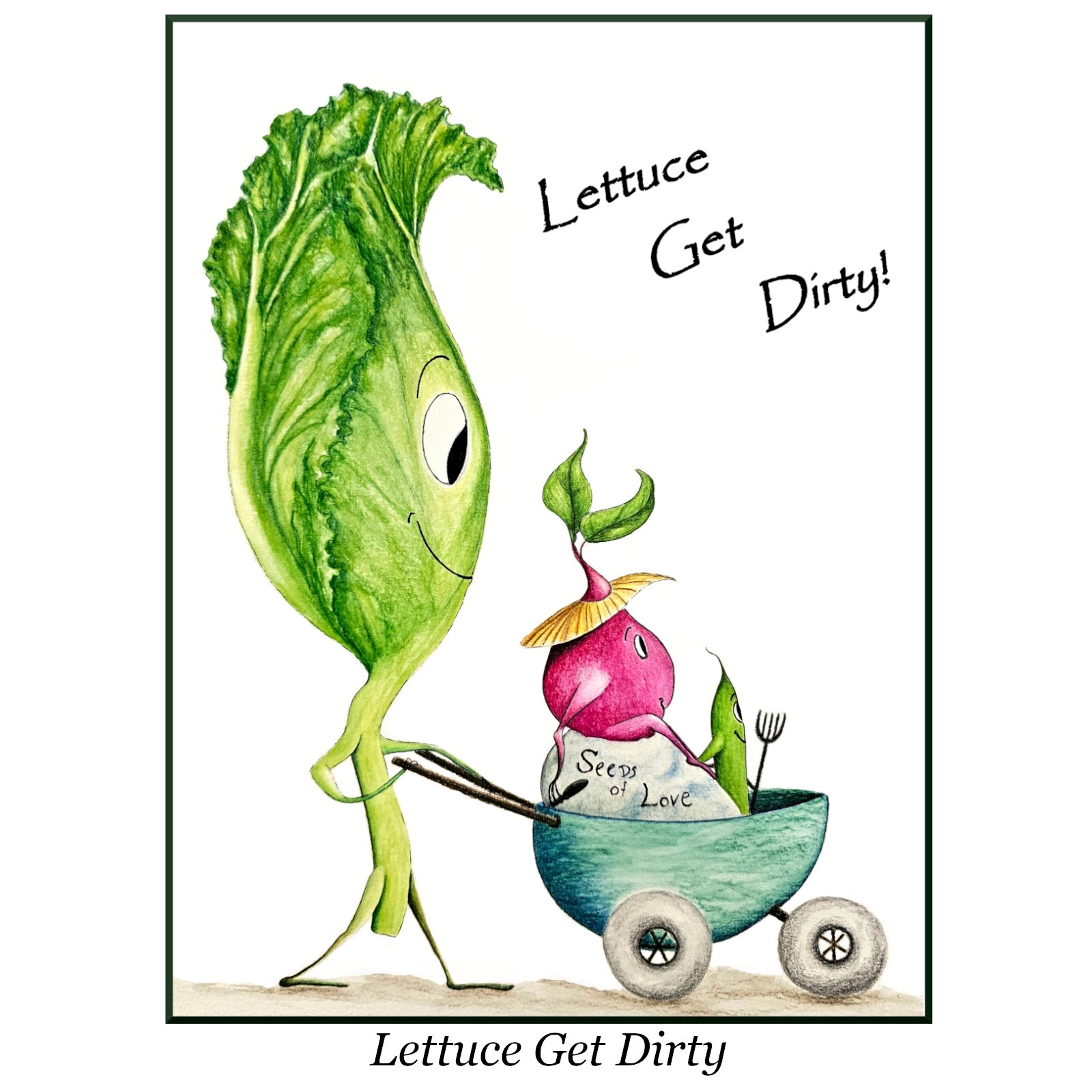 Lettuce Get Dirty Layered.jpg