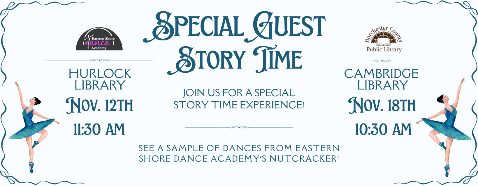 Promo for Nutcracker Story Time with Eastern Shore Dance Academy at both library branches.