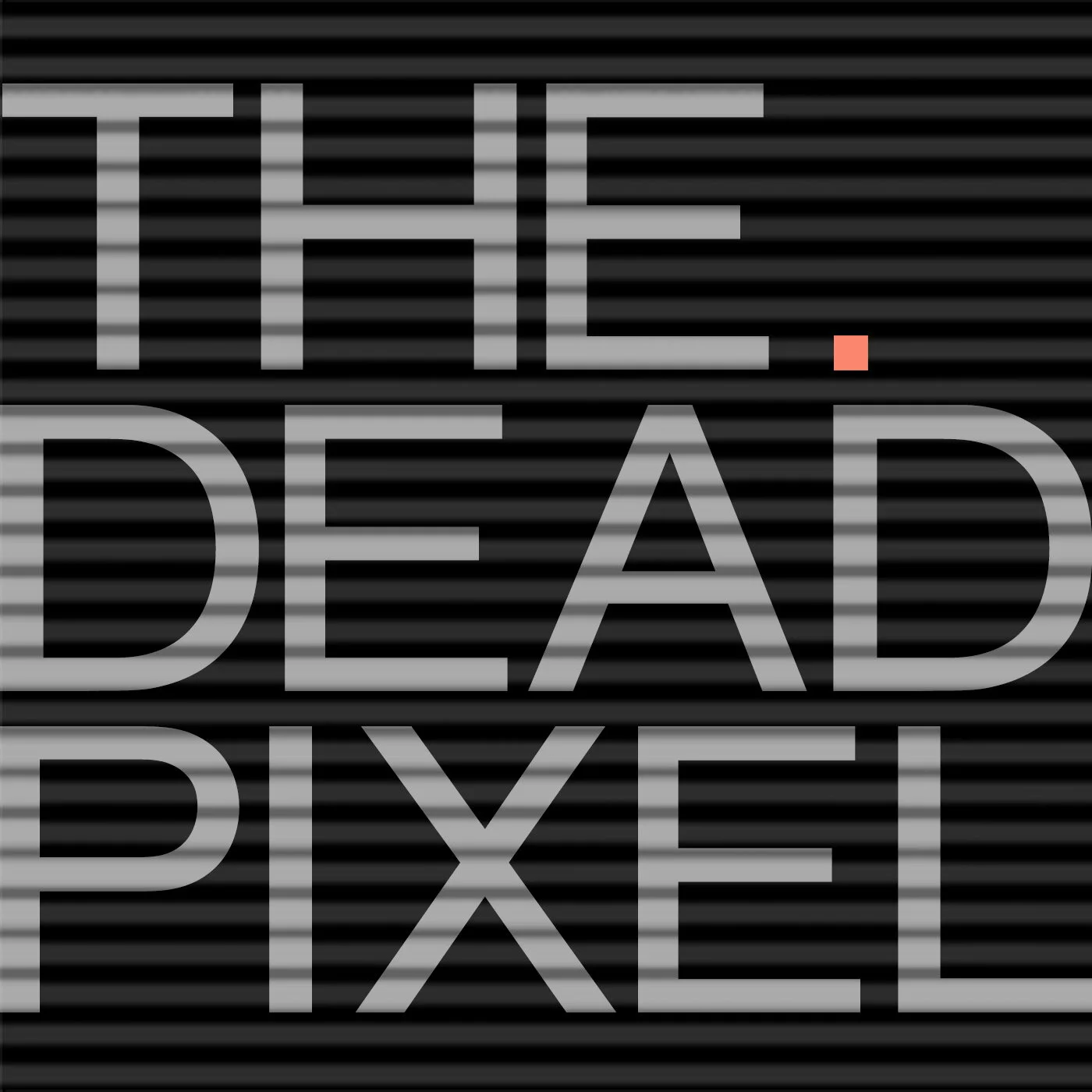 The Dead Pixel Podcast podcast artwork
