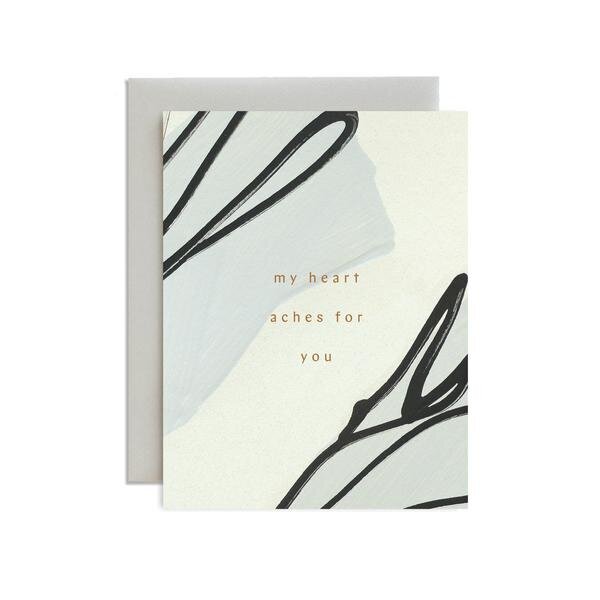 My Heart Aches For You Card