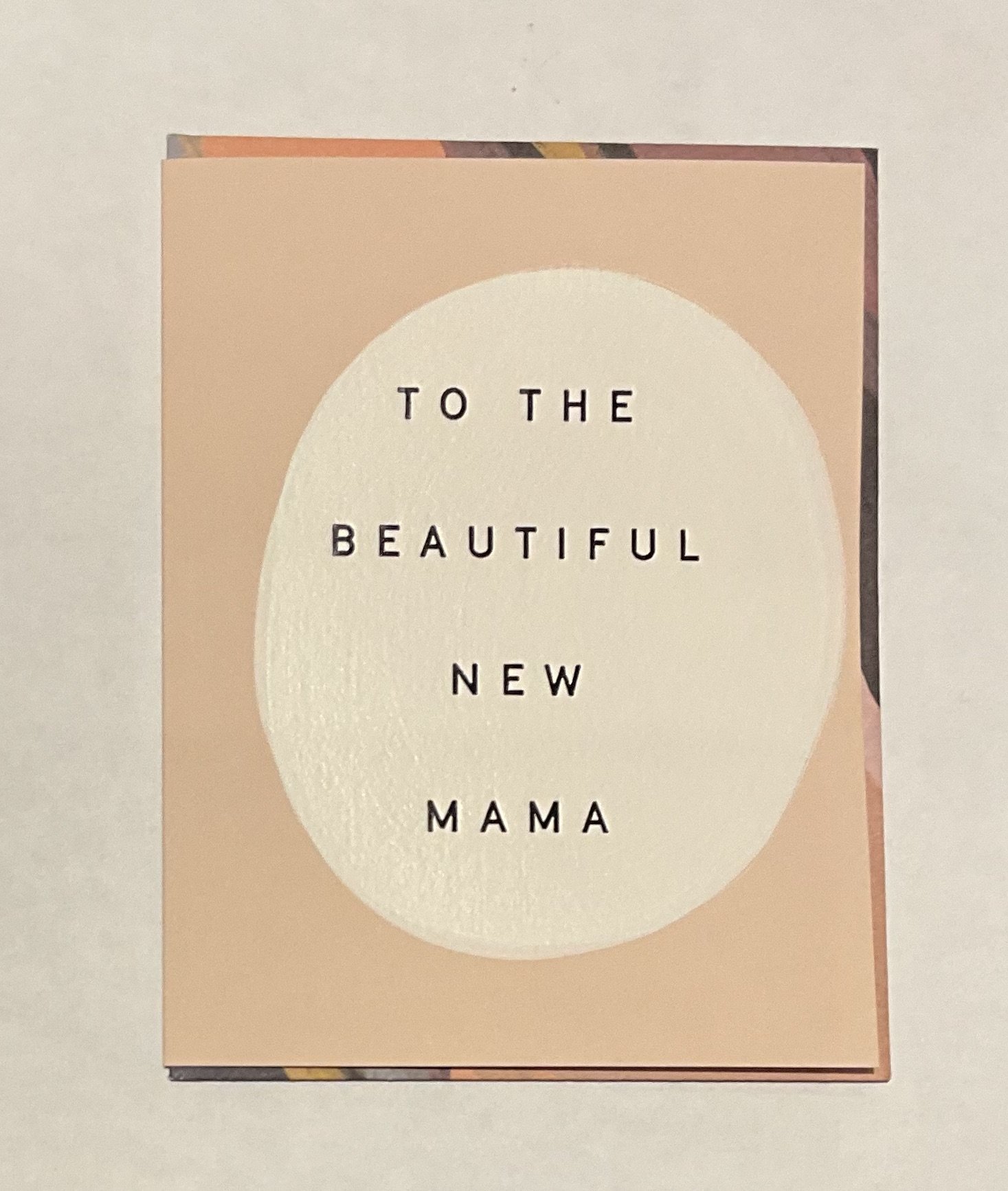 To The Beautiful New Mama Card