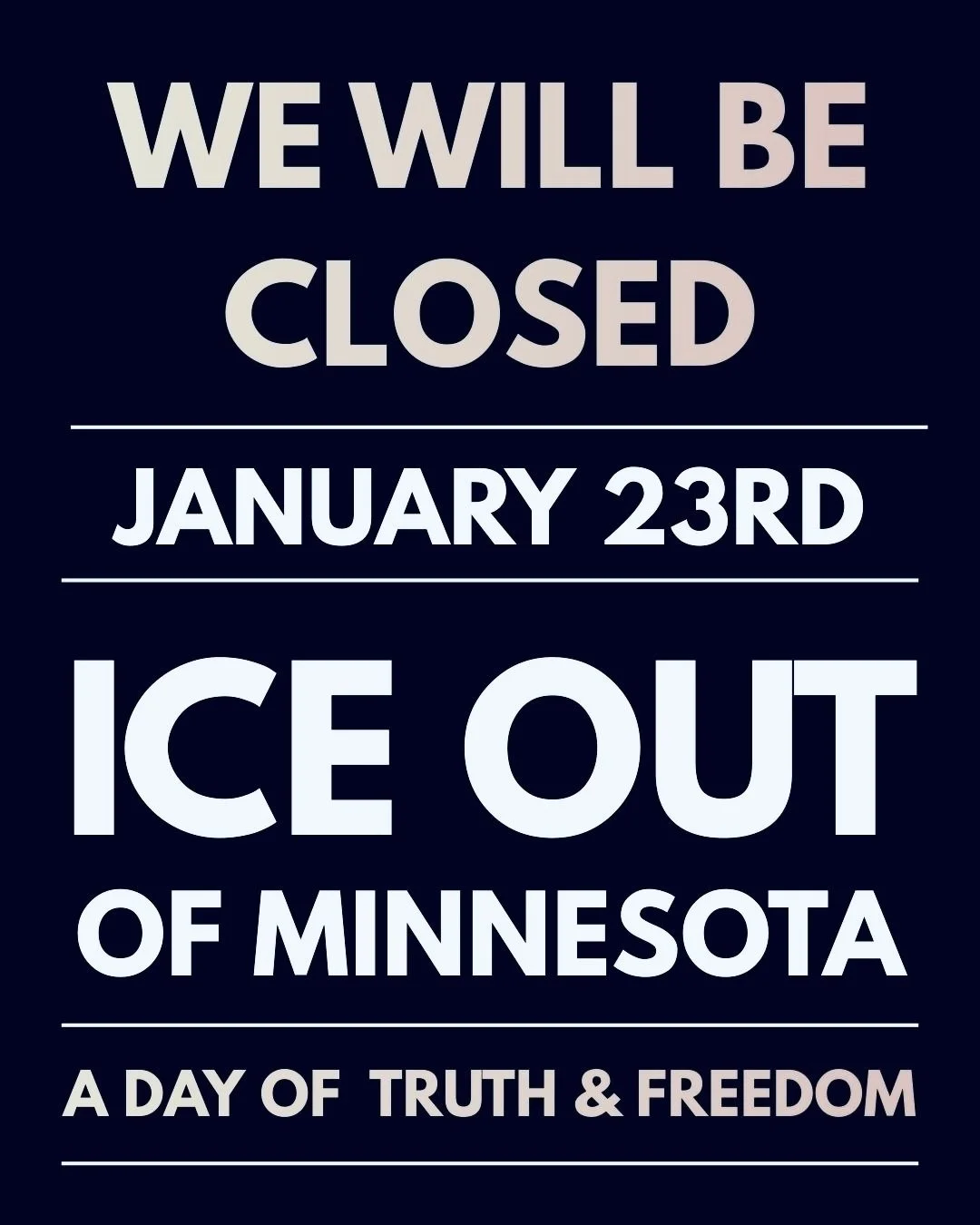 In support of our immigrant community, we will be closed on Friday, January 23rd, joining businesses and workers across the state in an economic blackout. Thank you for your understanding and support. 💛