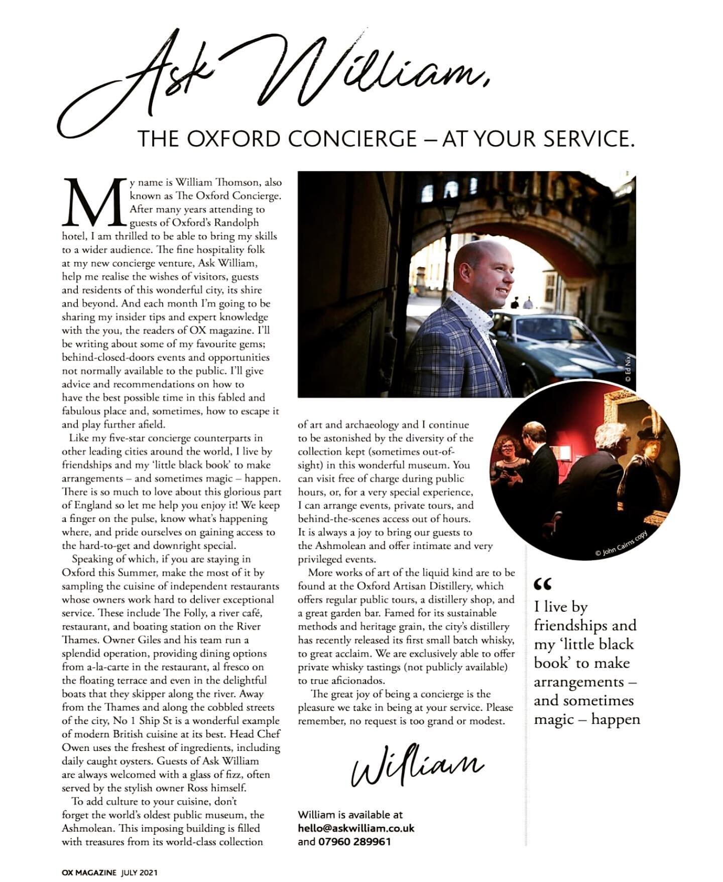 Drum roll please! Ask William&rsquo;s debut page in the wonderful @ox_magazine , July issue out now! Read on for our tips from the top, and thank you @jillrayner ❤, @joylefevre , @theoxfordartisandistillery @no1shipstreet @the_folly and @ashmoleanmus