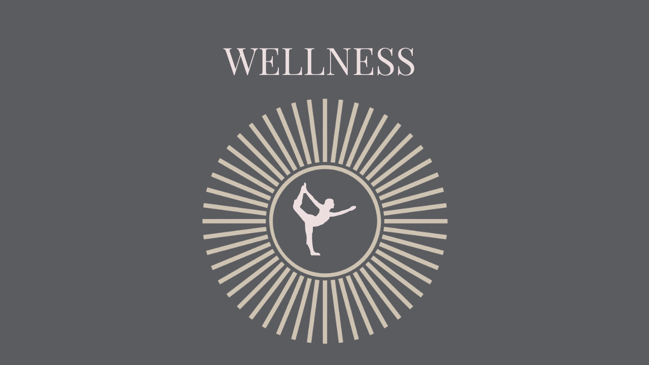 Step 6 : Wellness