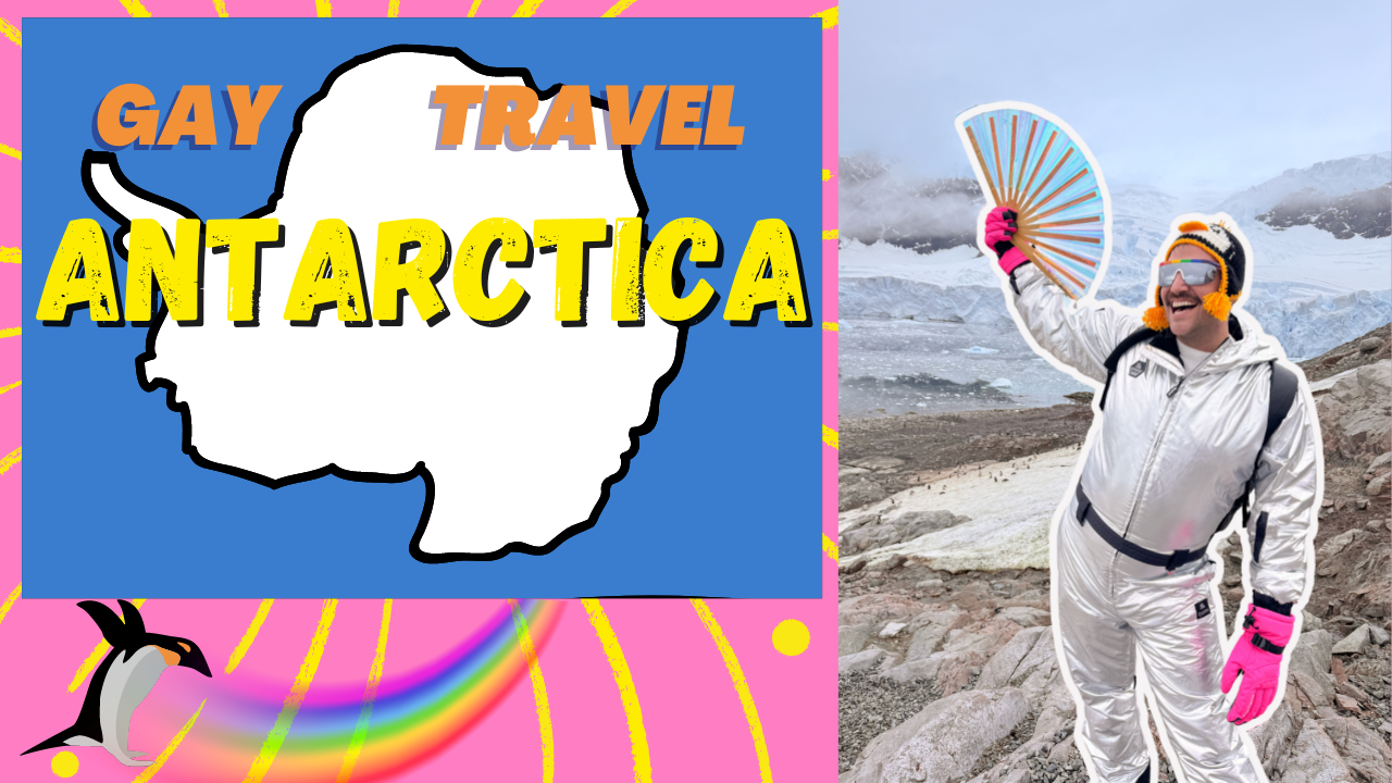 Gay travel in ANTARCTICA