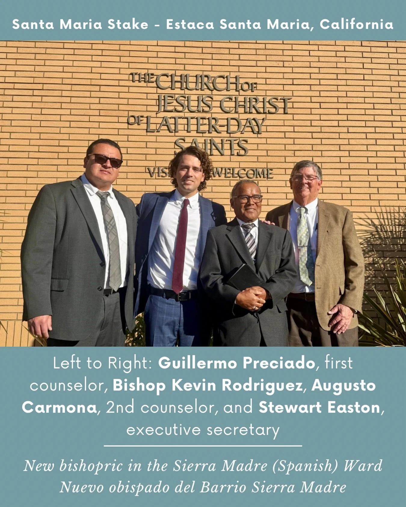 (Espa&ntilde;ol abajo) The bishopric of the Sierra Madre (Spanish) Ward was reorganized on Sunday 2/22. The new bishopric is, from left to right: Guillermo Preciado, first counselor, Bishop Kevin Rodriguez, Augusto Carmona, 2nd counselor, and Stewart