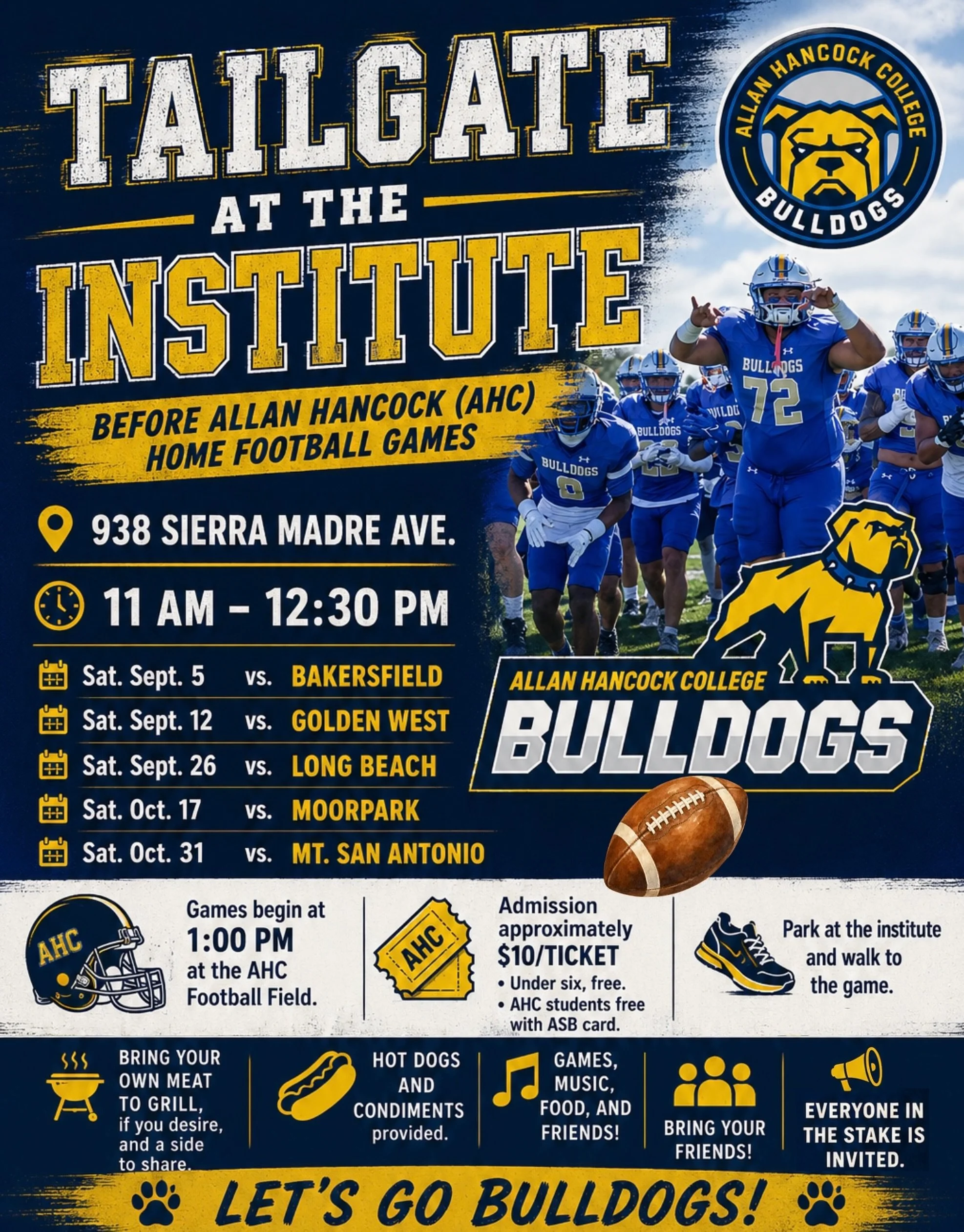 🏈 TAILGATE AT THE INSTITUTE! 💙💛
Join us before select AHC home football games for food, music, games &amp; friends! Bring your own meat to grill and a side to share&mdash;hot dogs &amp; condiments provided.
📍 938 Sierra Madre Ave.
🕚 11:00 AM&nda