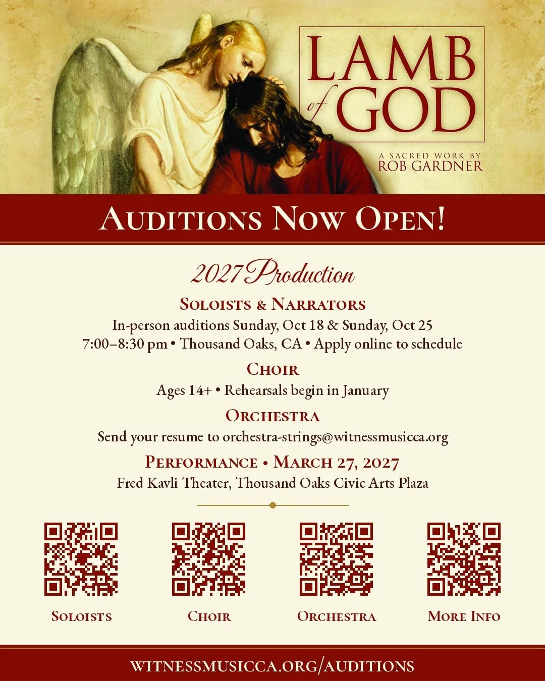Be part of an upcoming production of Rob Gardner's Lamb of God. This year's performance will be March 27, 2027 (the night before Easter!) at the Fred Kavli Theater in the Thousand Oaks Civic Arts Plaza.

Attached is a flyer with clickable QR codes th