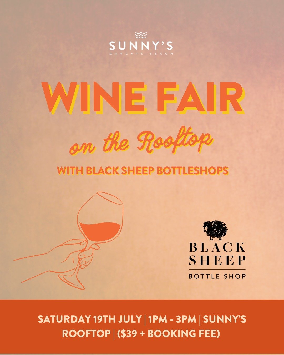 Join Sunny's &amp; Black Sheep Bottle Shops on the 19th of July on Sunny's Rooftop for a variety of different wine suppliers - to be announced closer to the event.

Expect a great range of fine wine, boutique spirits and craft beer.

Tickets are only