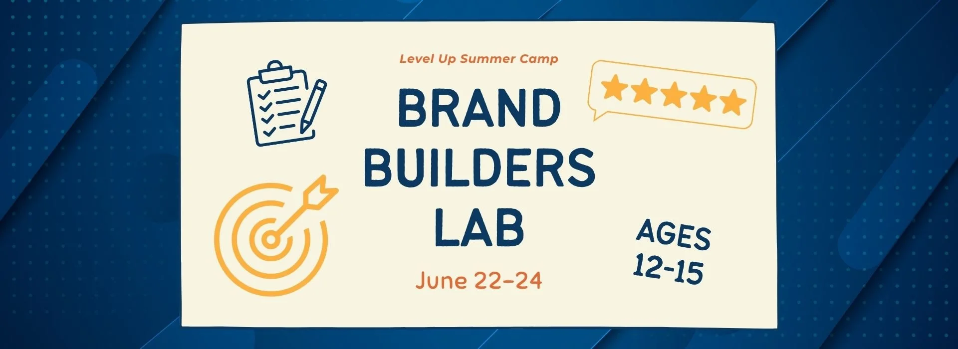 Brand Builders Lab - Summer Camp