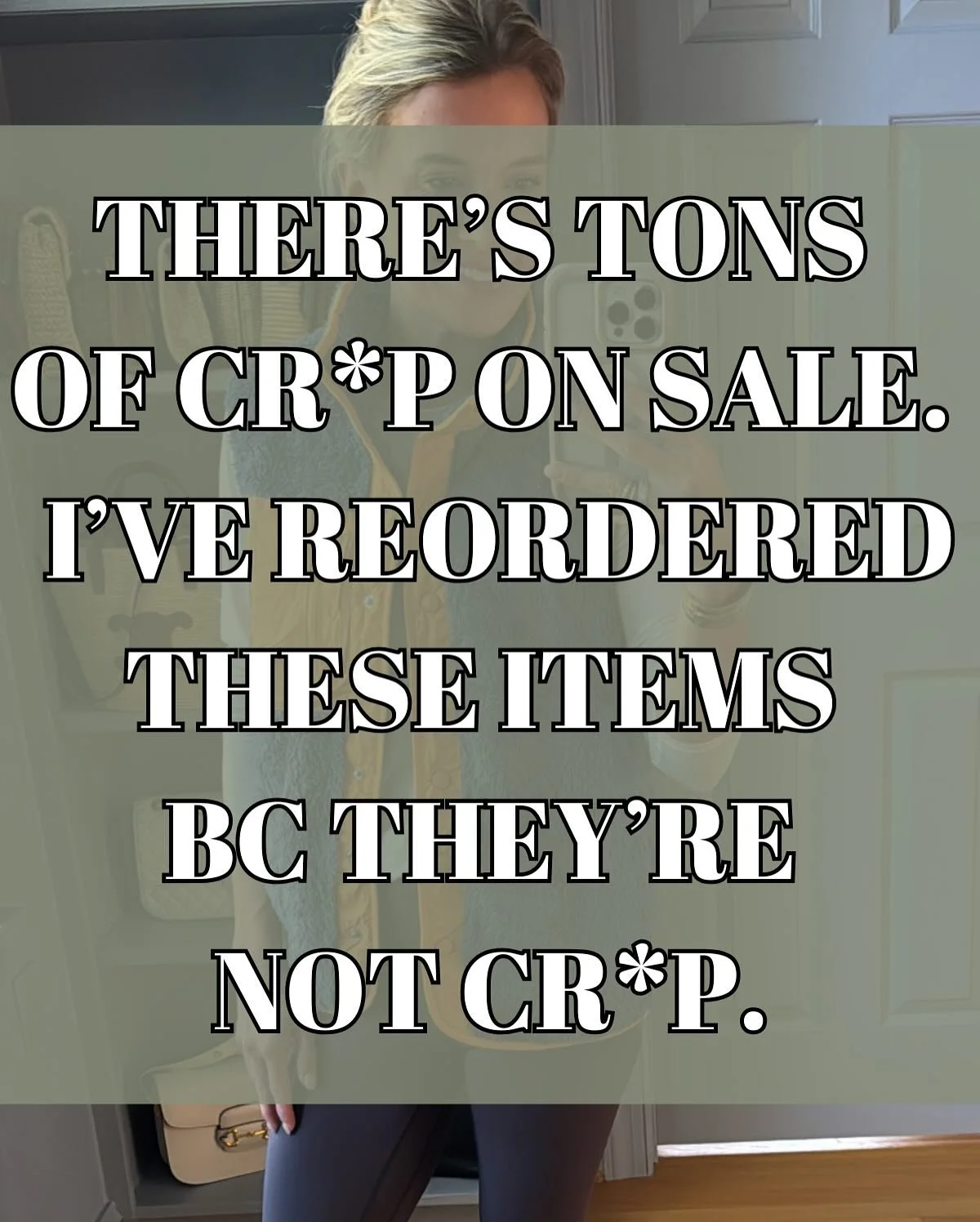 Mention YES PLEASE below and I&rsquo;ll DM you the exact links! There&rsquo;s a Lot of Cr*p on Sale Right Now&hellip; But These? NOT Cr*p. These are the things I actually own, love, and keep reordering &mdash; the tried-and-true favorites that really