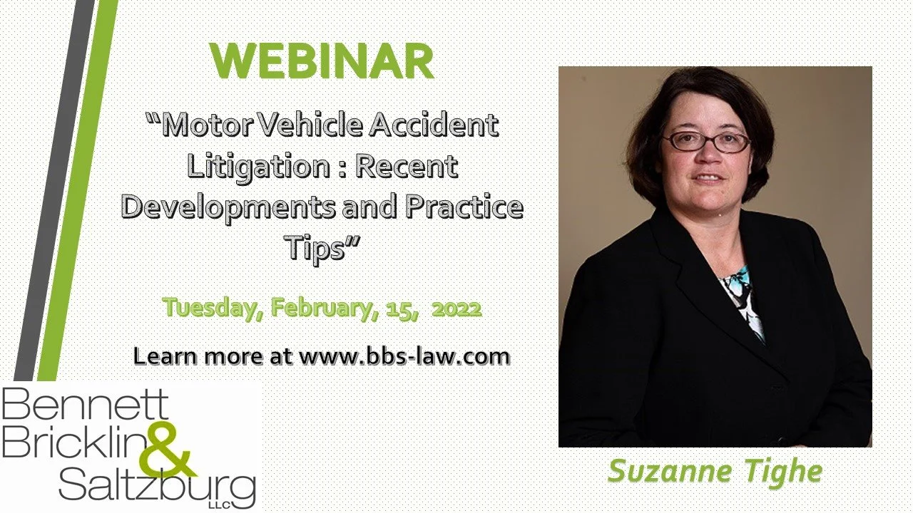 Webinar - "Motor Vehicle Accident Litigation : Recent Developments and Practice Tips"