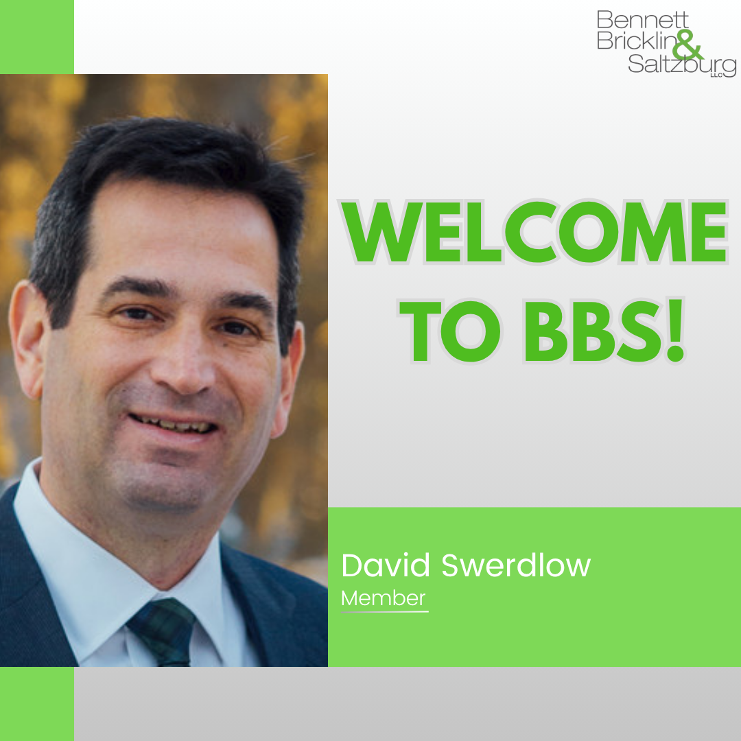 BBS Welcomes Member David Swerdlow to the Firm! 